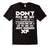 Don'T Piss Me Off I'M Close To Leveling Up T-Shirt