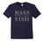 Bass Is Not A Stupid Fish-Bass Guitar Shirts For Men & Women