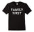 Family Forever Shirts: Family First Cool Wood Log T-Shirt