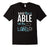 Autism Awareness Month T-Shirt: See The Able Not The Label