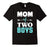 Mom Of Two Boys - Cute Mother's Day Mommy T-Shirt