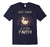 Just Have A Little Faith Tee Shirt