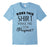 Does This Shirt Make Me Look Pregnant - Funny T-Shirt