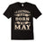 Legends Are Born In May T-Shirt