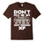 Don'T Piss Me Off I'M Close To Leveling Up T-Shirt