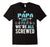 If Papa Can't Fix It T-Shirt, Super Papa T-Shirt