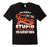 I'M Sorry I Hurt Your Feelings When I Called Stupid T-Shirt