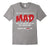 Don'T Keep Asking Me If I'M Mad T-Shirt