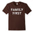 Family Forever Shirts: Family First Cool Wood Log T-Shirt