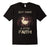 Just Have A Little Faith Tee Shirt